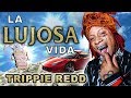 Trippie Redd | La Lujosa Vida | Fortuna