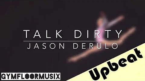 Talk Dirty by Jason Derulo - Gymnastic Floor Music 2021 Version
