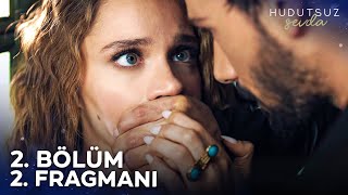 Hudutsuz Sevda 2. Bölüm 2. Fragmanı | Evimize Ateş Düştü!