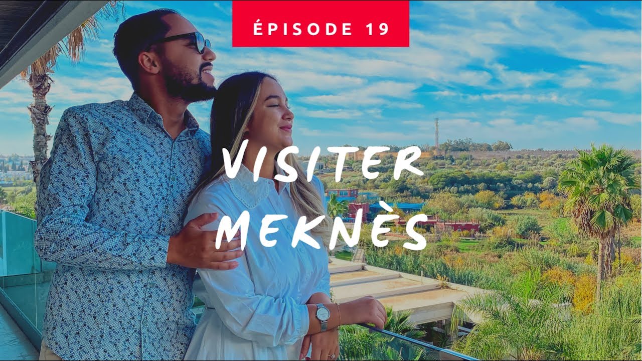 TOUR DU MAROC 🇲🇦 Ep 19 : MEKNES .. العاصمة الإسماعيلية مكناس