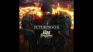 Futur Proche - Simple rêveurs (Son Officiel)