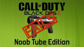 Black Ops 2 Fails: Noob Tube Edition | #NerfFlakJacket