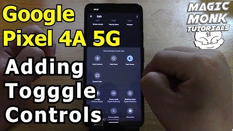 Google Pixel 4A 5G part 9 - Adding Toggle Controls