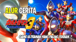 CERITA SHOWA & HEISEI JADI GAME !! BAGUSAN FER ? - Bahas Alur Cerita Ultraman Fighting Evolution 3