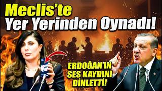 Meclis’te Yer Yerinden Oynadı! Erdoğan’ın Arşivdeki Ses Kaydı AKP’lileri Çıldırttı!