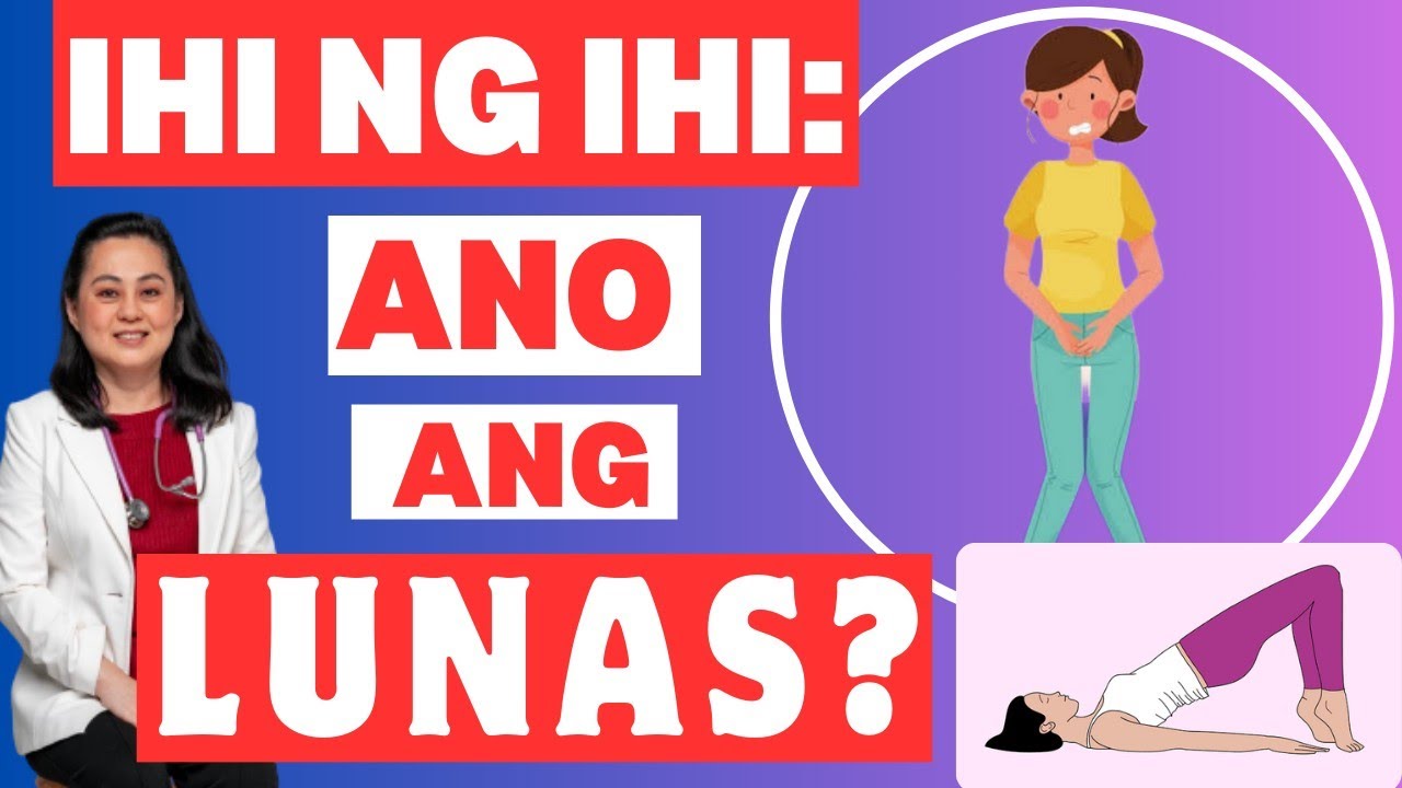 Ihi ng Ihi: Ano Lunas sa Babae at Lalaki? - By Doc Liza Ramoso-Ong