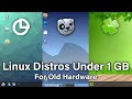 Linux Distros Under 1 GB - Windows Alternatives for Old Hardware