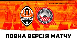 Shakhtar vs Kryvbas. Full version of the women’s team match (24/04/2024)