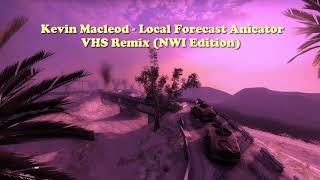 Kevin Macleod - Local Forecast Anicator Vhs Remix Nwi Begin Stream