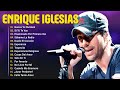 ENRIQUE IGLESIAS MIX EXITOS ROMANTICOS | SUS MEJORES BALADAS ROMANTICAS DE ENRIQUE IGLESIAS