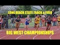 LONG BEACH STATE TRACK AND FIELD || Big West Championships 2018
