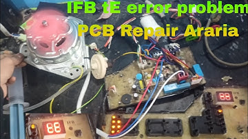 IFB washing machine tE error PCB repair Ifb top load washing machine PCB repair te error problem