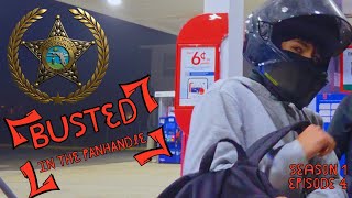 BUSTED IN THE PANHANDLE: SEASON 1 EPISODE 4
