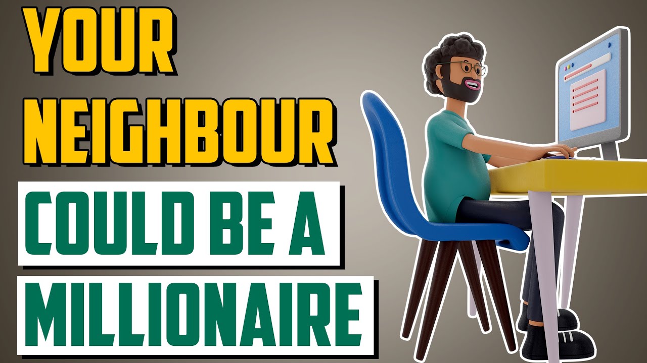 Is Your Next Door Neighbor A Millionaire? [Tips from The Book The