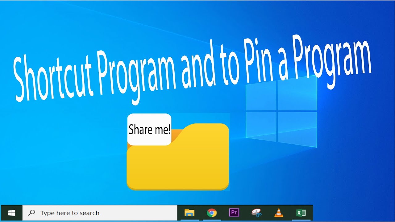 How to make a Shortcut Program and to Pin a Program Excel Program