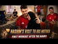 Hashem's emotional meeting with his mother; first exercise after injury! ❤️