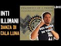 Lokko: Reacción a Inti-Illimani - Danza di Cala Luna