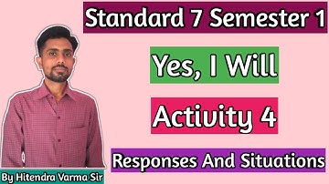 Standard 7 || English || Semester 1 || Unit 3 || Yes, I Will || Activity 4