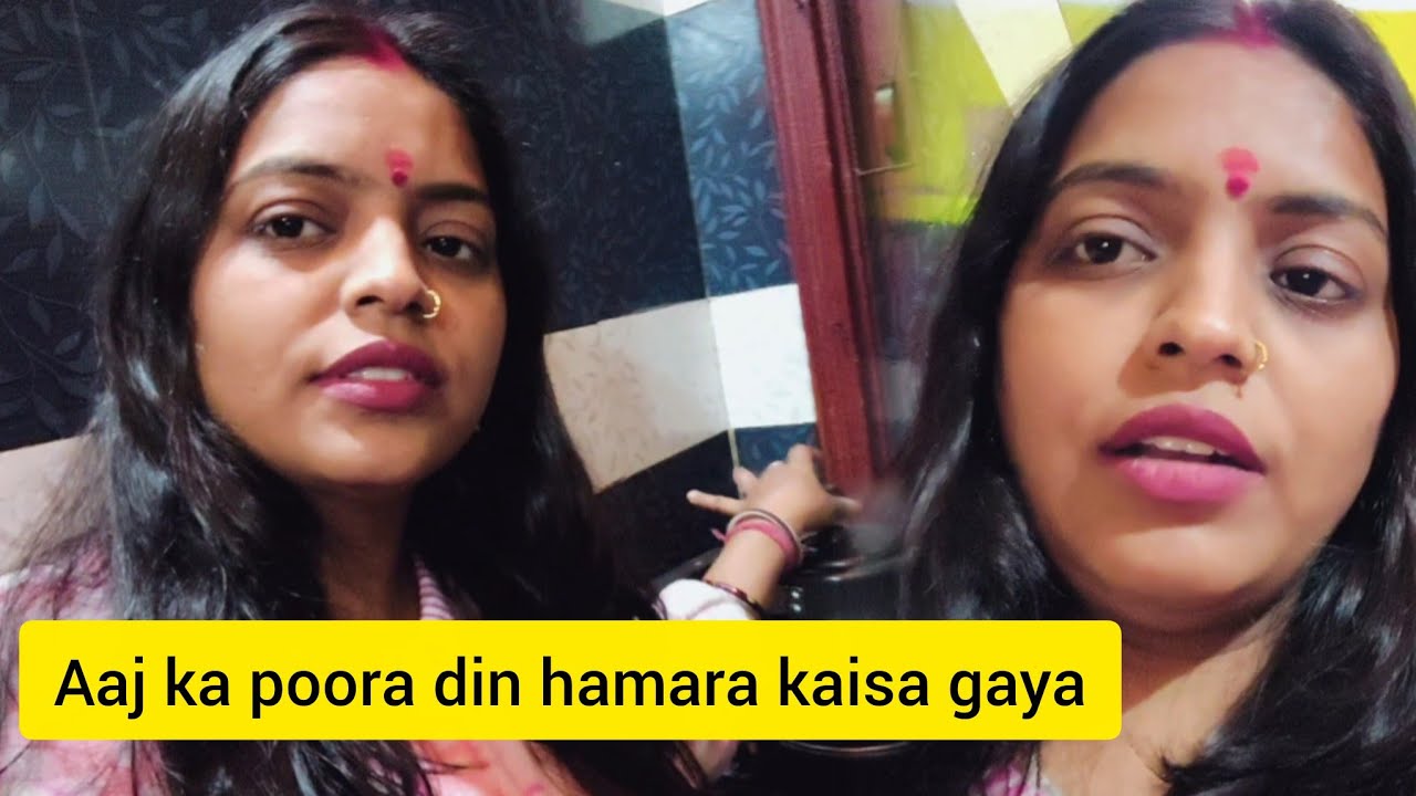 Aaj humne poora din kya kya kiya @Monikaalokdubey 