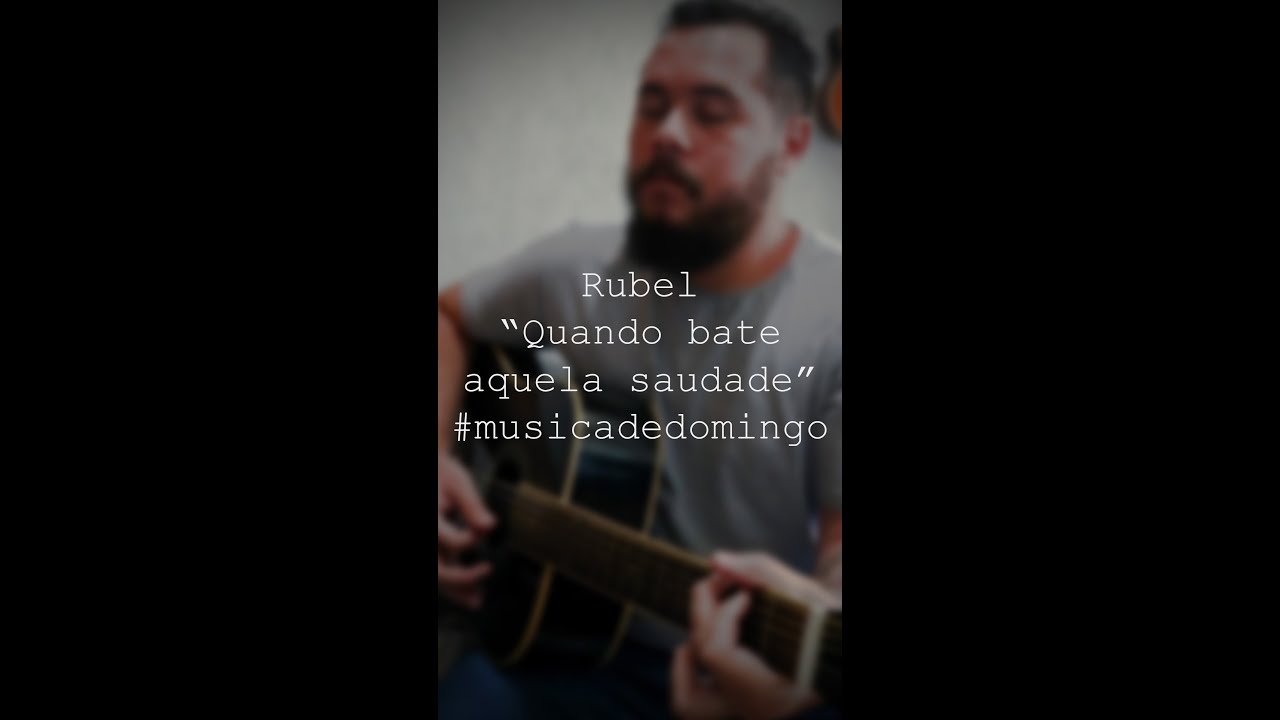 Rubel Quando bate aquela saudade MUSICADEDOMINGO YouTube