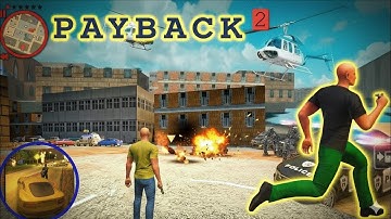 Payback 2 - Gameplay Walkthrough Part 1 Story Mode (Android, iOS)