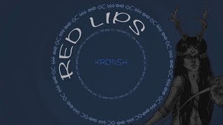 Watch Kronsh Red Lips video
