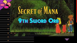 Secret Of Mana 9Th Sword Orb Snestalgia