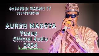 sabuwar waka maisuna AUREN MASOYA daga YUSUF kudanna mana subscribe