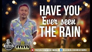 Have You Ever Seen The Rain | LOVE SONG | COVER BY/ MUSIC MANIA LIVE BAND! screenshot 5