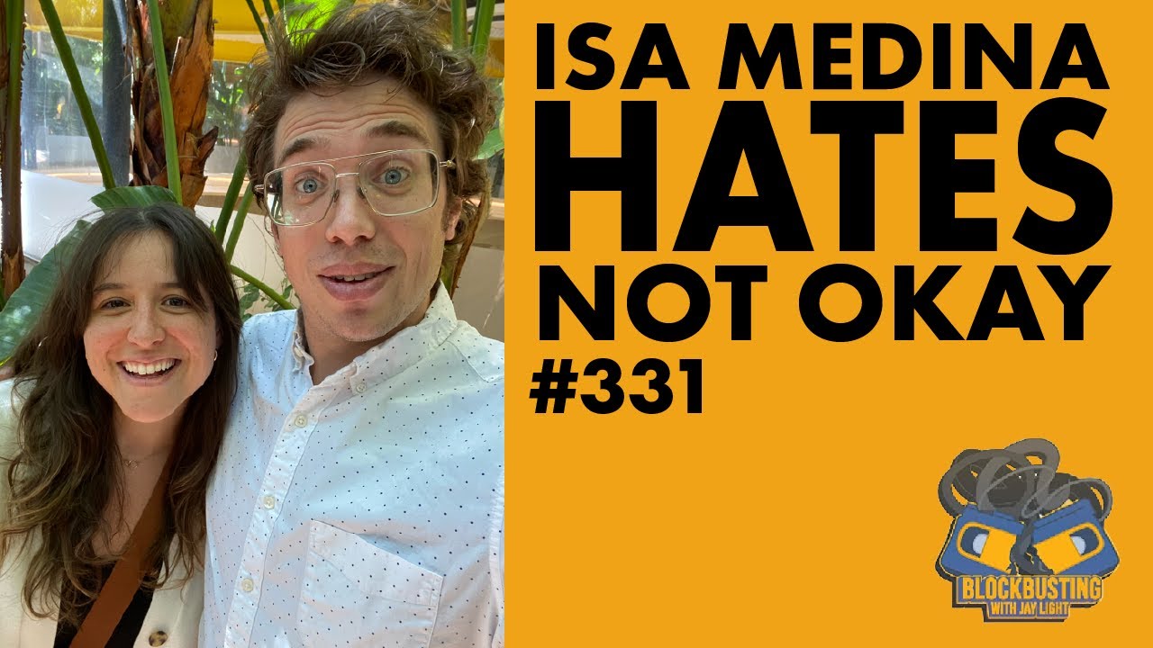 Isa Medina Hates Not Okay | Blockbusting with Jay Light