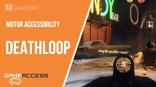 Deathloop | Motor Accessibility