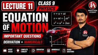 Lecture 11 | Class 9 Physics | Equation of Motion Numerical Practice | Important Questions |