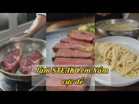 Video Làm Steak ( Bò Bít Tết ) và Mỳ Ý Sốt kem nấm ngon như... - youtube