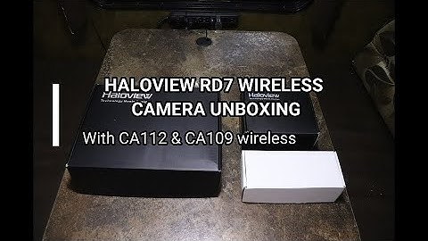 HALOVIEWRD7,CA112, & CA109 CAMERA SYSTEM UNBOXING