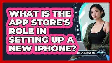 What Is The App Store