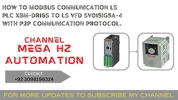 HOW TO MODBUS COMMUNICATION LS PLC XBM-DR16S TO LS VFD SV015IG5A-4 WITH P2P COMMUNICATION PROTOCOL