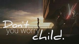 Ahsoka Tano: *Don´t you worry child* //Anakin & Ahsoka//