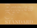 Empress Of  - Standard
