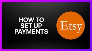 How To Set Up Etsy Payments ! Tutorial