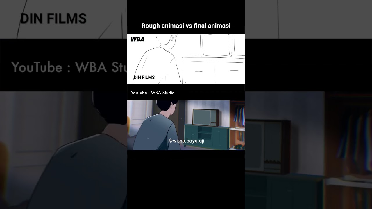 Rough animasi vs final animasi full video di youtube WBA studio 