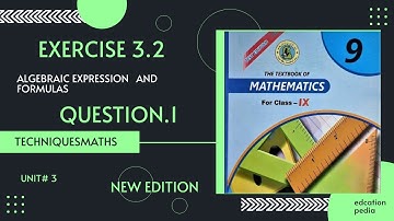 Class 9 Unit 3 Algebraic Expression and Formulas Exercise 3.2 Question.1@techniquesmaths1465