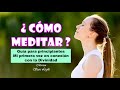 ☀🍃¿COMO MEDITAR? Guía para principiantes☀🍃 Mi 1°vez en conexión con la Divinidad☀ #aprendoameditar 🍃