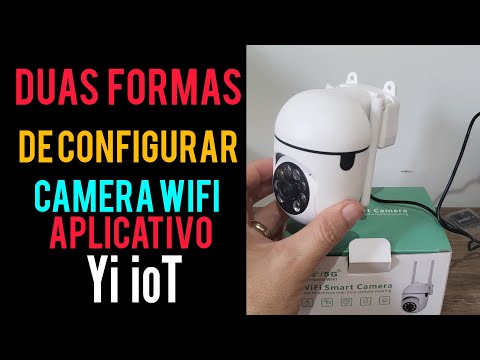 Duas Formas De Configurar Camera Wifi Aplicativo Yi ioT.