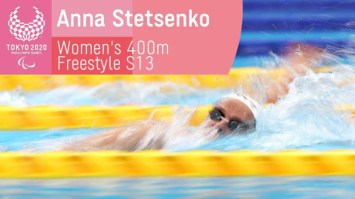 Anna Stetsenko Takes The Gold | Women's 400m Freestyle S13 Final | Swimming | Tokyo 2020 Paralympics