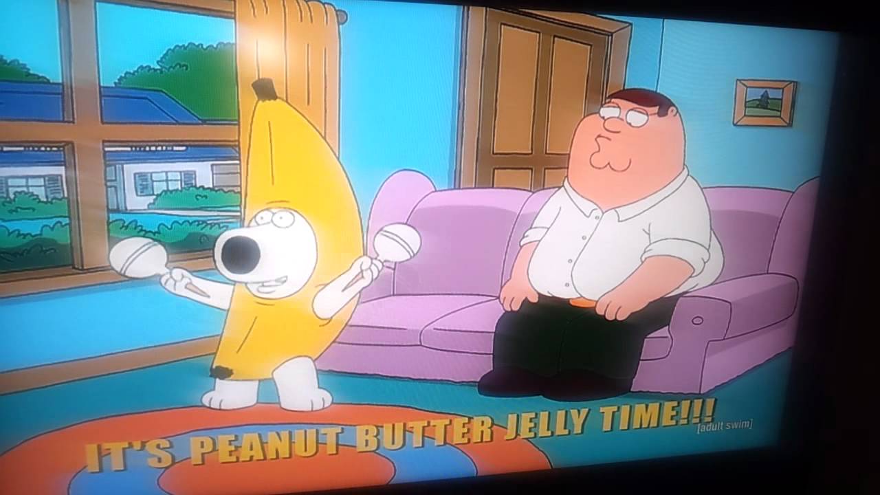 Its Peanut Butter Jelly Time Family Guy