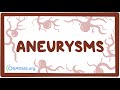 Aneurysms - causes, symptoms, diagnosis, treatment, pathology