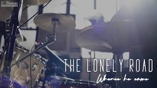 Whence He Came - The Lonely Road (Drumcover by Dickson)