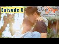 Thai BL - Tharn Type The Series - S2 EP 6 - EngSub Official LINE TV Links