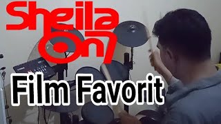 Sheila On 7-Film Favorit (Drum Cover)
