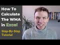 How to Calculate the WMA in Excel [Easy & Dynamic Formulas]